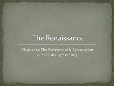Chapter 13: The Renaissance