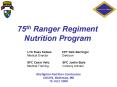 75th Ranger Regiment Nutrition Program PowerPoint PPT Presentation