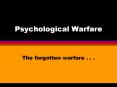 Psychological Warfare PowerPoint PPT Presentation