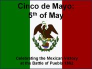 Cinco de Mayo: 5th of May