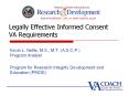 Legally Effective Informed Consent VA Requirements PowerPoint PPT Presentation
