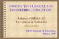 INNOVATIVE CURRICULA IN ENGINEERING EDUCATION PowerPoint PPT Presentation