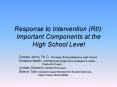 Response to Intervention (RtI): Important Components at the High School Level PowerPoint PPT Presentation