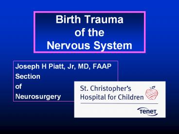Birth Trauma of the Nervous System