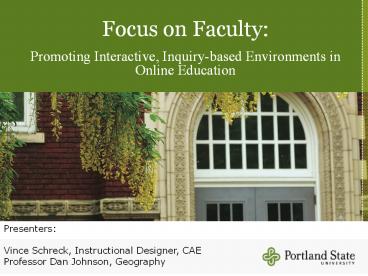 Focus on Faculty: Promoting Interactive, Inquiry-based Environments in Online Education