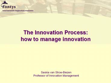 The Innovation Process: how to manage innovation