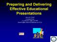 Preparing and Delivering Effective Educational Presentations PowerPoint PPT Presentation