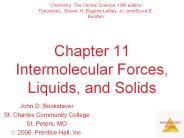 Chapter 11 Intermolecular Forces, Liquids, and Solids