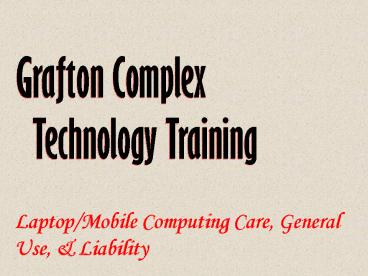 Laptop/Mobile Computing Care, General Use,