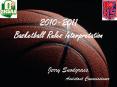 2010-2011 Basketball Rules Interpretation PowerPoint PPT Presentation