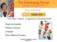 The Play Years: Cognitive Development PowerPoint PPT Presentation