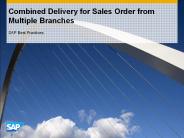 Combined Delivery for Sales Order from Multiple Branches