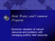 Rent, Water, and Common Property