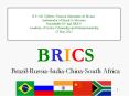 BRICS Brazil-Russia-India-China-South Africa PowerPoint PPT Presentation