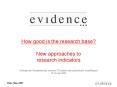 How good is the research base? New approaches to research indicators Colloque de l PowerPoint PPT Presentation