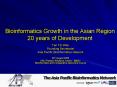 Bioinformatics Growth in the Asian Region 20 years of Development PowerPoint PPT Presentation