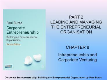 Intrapreneurship and Corportate Venturing