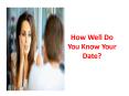 How Well Do You Know Your Date? PowerPoint PPT Presentation