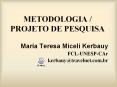 METODOLOGIA / PROJETO DE PESQUISA PowerPoint PPT Presentation
