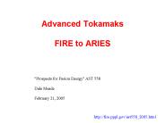 Advanced Tokamaks  FIRE to ARIES PowerPoint PPT Presentation