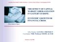 THE EFFECT OF CAPITAL MARKET LIBERALIZATION IN EASTERN EUROPE:  ECONOMIC GROWTH OR FINANCIAL CRISIS PowerPoint PPT Presentation