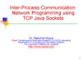Inter-Process Communication: Network Programming using TCP Java Sockets PowerPoint PPT Presentation