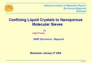 Confining Liquid Crystals to Nanoporous Molecular Sieves