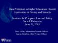 Data Protection in Higher Education: Recent Experiences in Privacy and Security  Institute for Computer Law and Policy Cornell University June 29, 2005 PowerPoint PPT Presentation