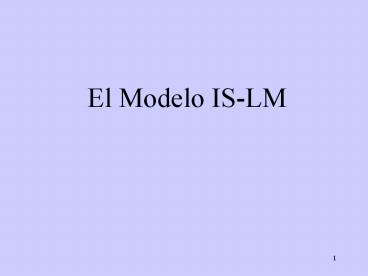 El Modelo IS-LM