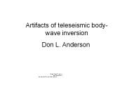 Artifacts of teleseismic body-wave inversion