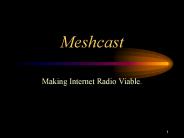 Meshcast