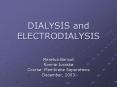DIALYSIS and ELECTRODIALYSIS PowerPoint PPT Presentation