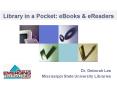 Library in a Pocket: eBooks PowerPoint PPT Presentation