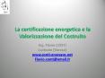 La certificazione energetica e la Valorizzazione del Costruito PowerPoint PPT Presentation