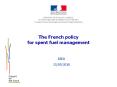 The French policy for spent fuel management PowerPoint PPT Presentation