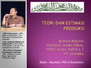 Teori dan Estimasi Produksi