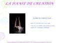 LA DANSE DE CREATION PowerPoint PPT Presentation