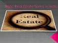 Basic Real Estate Terms in India PowerPoint PPT Presentation