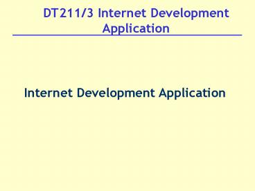 DT211/3 Internet Development Application