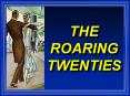 THE ROARING TWENTIES PowerPoint PPT Presentation