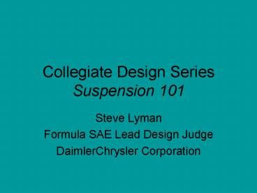 Collegiate Design Series Suspension 101