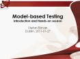 Model-based Testing Introduction and Hands-on session Stefan Ekman Dublin, 2011-01-27 PowerPoint PPT Presentation