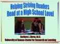 Archived: Helping Striving Readers read at a High School Level (MS PowerPoint) PowerPoint PPT Presentation