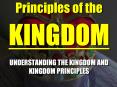 UNDERSTANDING THE KINGDOM AND KINGDOM PRINCIPLES PowerPoint PPT Presentation