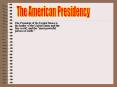 The American Presidency PowerPoint PPT Presentation