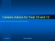 Careers Advice for Year 10 and 12