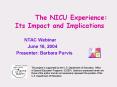 The NICU Experience:    Its Impact and Implications PowerPoint PPT Presentation