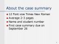 About the case summary PowerPoint PPT Presentation