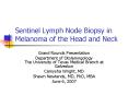 Sentinel Lymph Node Biopsy in Melanoma of the Head and Neck PowerPoint PPT Presentation