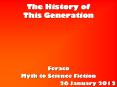 The History of This Generation PowerPoint PPT Presentation